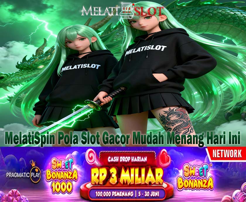 MelatiSpin Live Dealer Slot Resmi Terbaik Online Indonesia